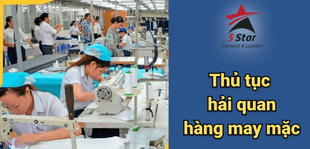 Dịch vụ thủ tục hải quan hàng may mặc