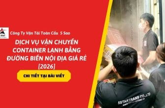 Dịch Vụ Vận Chuyển Container Lạnh Bằng Đường Biển Nội Địa Giá Rẻ [2026]