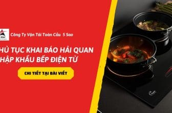 Thủ tục khai báo hải quan bếp điện từ