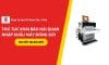 Thủ tục khai báo hải quan nhập khẩu máy đóng gói