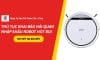 Thủ tục khai báo hải quan nhập khẩu robot hút bụi