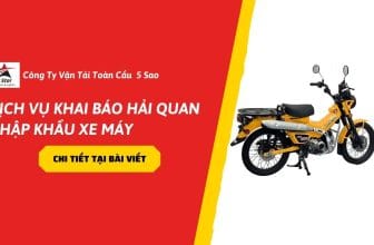 Dịch vụ khai báo hải quan nhập khẩu xe máy