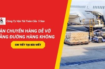 Vận chuyển hàng dễ vỡ bằng đường hàng không