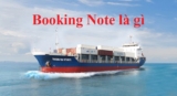 BOOKING NOTE LÀ GÌ TRONG XUẤT NHẬP KHẨU?