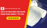 Dịch Vụ Khai Báo Hải Quan Nhập Khẩu Băng Y Tế – Thủ Tục Nhập Khẩu Mới 2026