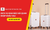Dịch Vụ Khai Báo Hải Quan Nhập Khẩu Vali – Giải Pháp Tối Ưu Trong Năm 2026