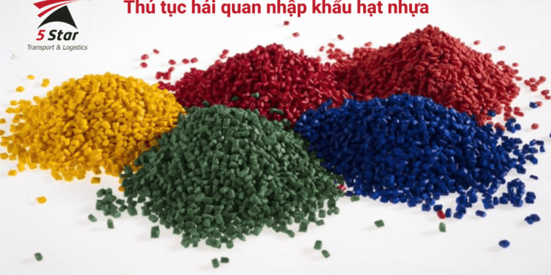 #NEWS – Thủ Tục Hải Quan Hạt Nhựa Nhập Khẩu