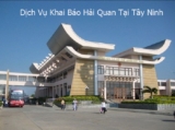 Dịch Vụ Khai Báo Hải Quan Tại Tây Ninh – Vận Tải Năm Sao