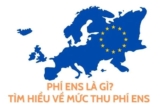ENS LÀ GÌ? MỨC THU PHÍ ENS LÀ BAO NHIÊU?