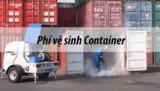 PHÍ VỆ SINH CONTAINER LÀ GÌ? PHÍ NÀY BAO NHIÊU TIỀN?