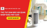 Thủ Tục Khai Báo Hải Quan Nhập Khẩu Máy Sưởi – Cập Nhật Mới Nhất 2026