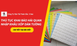 Thủ Tục Khai Báo Hải Quan Nhập Khẩu Xốp Dán Tường – Update 2026