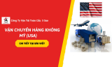 Vận Chuyển Hàng Không Đi Mỹ Nhanh Chóng Và An Toàn Trong Năm 2026